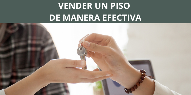 Pasos para vender un piso de manera efectiva