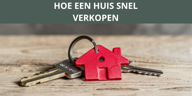 Tips om snel een huis te verkope width= Hoe je snel een huis verkoopt voor de beste prijs