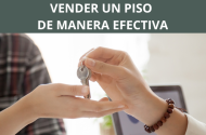 Pasos para vender un piso de manera efectiva